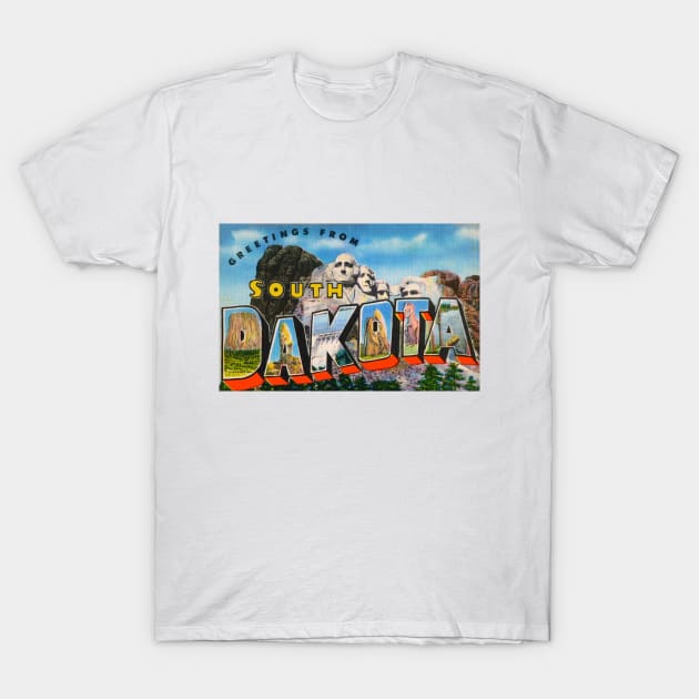 Greetings from South Dakota - Vintage Large Letter Postcard T-Shirt by Naves